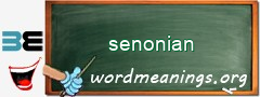 WordMeaning blackboard for senonian